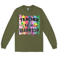 Army Green Teacher of a warrior Long Sleeve Tee - CowhideDigitalArt