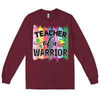 Burgundy Teacher of a warrior Long Sleeve Tee - CowhideDigitalArt