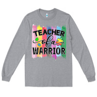 Heather Grey Teacher of a warrior Long Sleeve Tee - CowhideDigitalArt