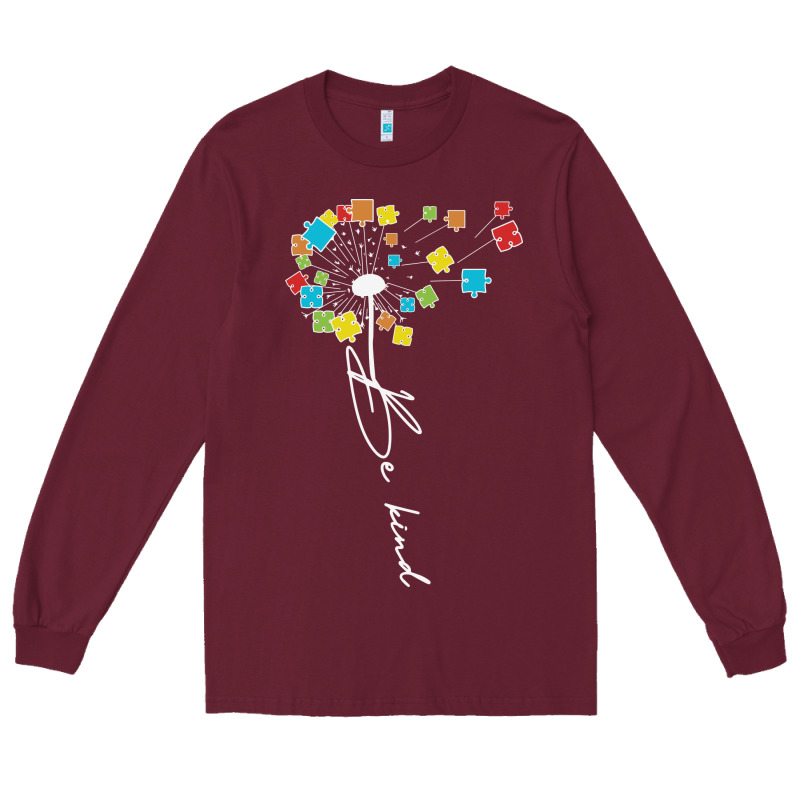 Dandelion Autism Puzzle Be Kind Long Sleeve Tee by CowhideDigitalArt | Teevron