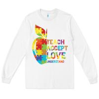 White Autism Teach Accept Understand Love Long Sleeve Tee - CowhideDigitalArt