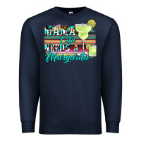 Navy mama cita needs a margarita Premium Sweatshirt - JahusDesignShop