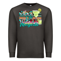 Mama Cita Needs A Margarita Premium Sweatshirt | Teevron