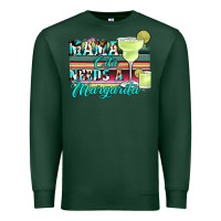 Sports Green mama cita needs a margarita Premium Sweatshirt - JahusDesignShop