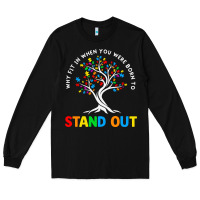 Black Why Fit In Autism Awareness Long Sleeve Tee - CowhideDigitalArt