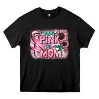 Black i wear pink for my mom Heavy Core Tee - CowGirlArtShop