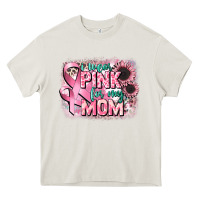 Cream i wear pink for my mom Heavy Core Tee - CowGirlArtShop