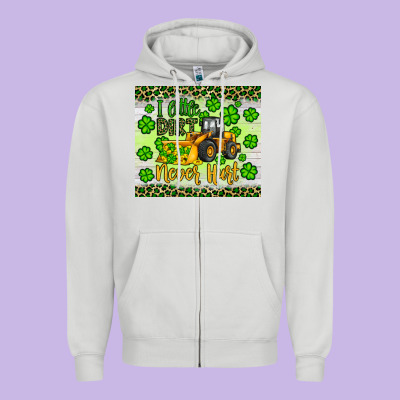 A Little Dirt Never Hurt St Patrick S Bulldozer Zipper Hoodie Designed By Jahusdesignshop