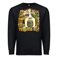 Black he don't love me like tequila does Premium Sweatshirt - JahusDesignShop