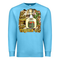 Ocean Blue he don't love me like tequila does Premium Sweatshirt - JahusDesignShop