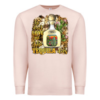 Pale Pink he don't love me like tequila does Premium Sweatshirt - JahusDesignShop
