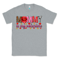 Heather Grey Mommy is my valentine mother's day Classic Tee - HowdyJamesFarm