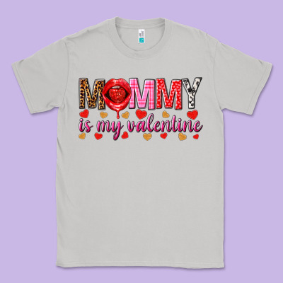 Mommy Is My Valentine Mother's Day Classic Tee Designed By Howdyjamesfarm