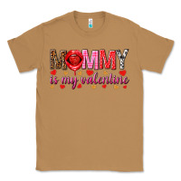 Toasted Coconut Mommy is my valentine mother's day Classic Tee - HowdyJamesFarm