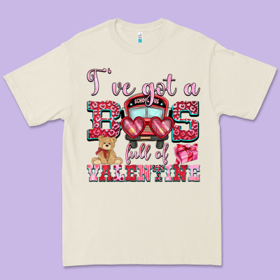 I've Got A Bus Full Of Valentine Premium Tee Designed By Oliviacreatesart