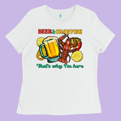 Beer&crawfish That's Why I'm Here Ladies Tee Designed By Fadigitalartstudio