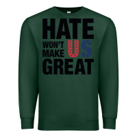 Sports Green hate won't make us great black Premium Sweatshirt - artisFamous