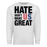 Oatmeal Heather hate won't make us great black Premium Sweatshirt - artisFamous