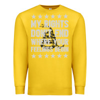 Lemon My Rights Don't End Where Your Feelings Begin Premium Sweatshirt - artisFamous