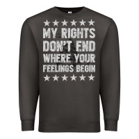Smoke My Rights Don't End Where Your Feelings Begin Premium Sweatshirt - artisFamous