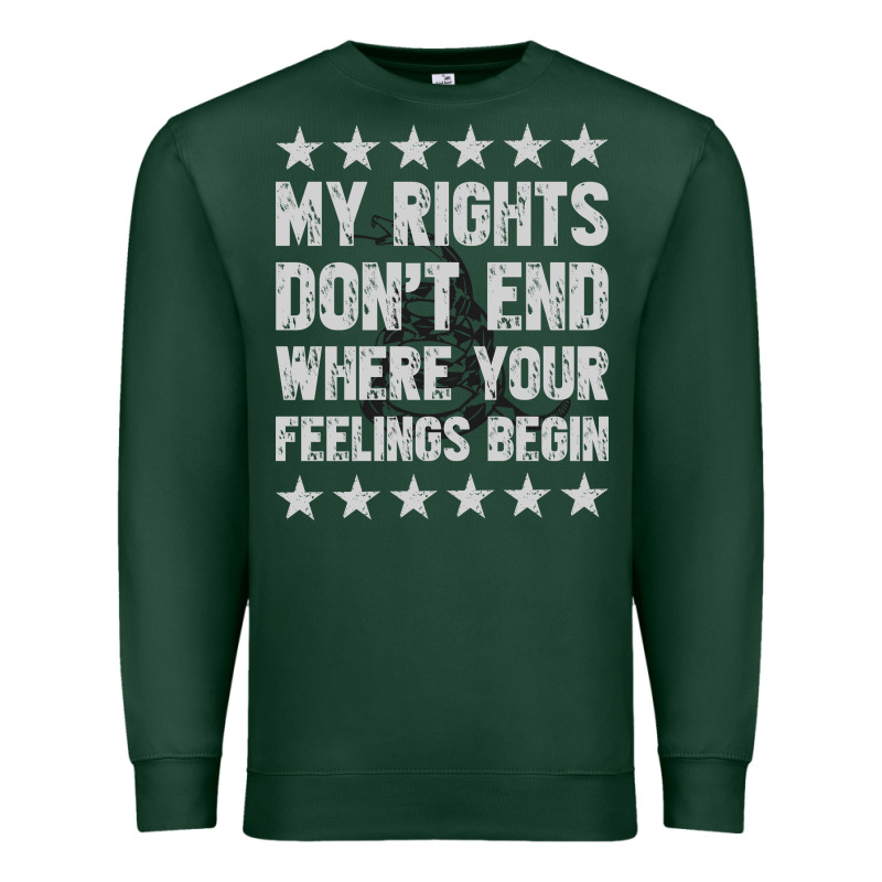 My Rights Don't End Where Your Feelings Begin Premium Sweatshirt by artisFamous | Teevron