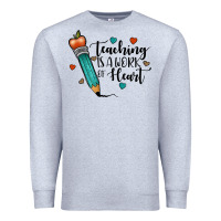 Heather Grey teaching i̇s a work of heart Premium Sweatshirt - JahusDesignShop