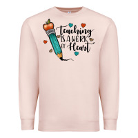 Pale Pink teaching i̇s a work of heart Premium Sweatshirt - JahusDesignShop