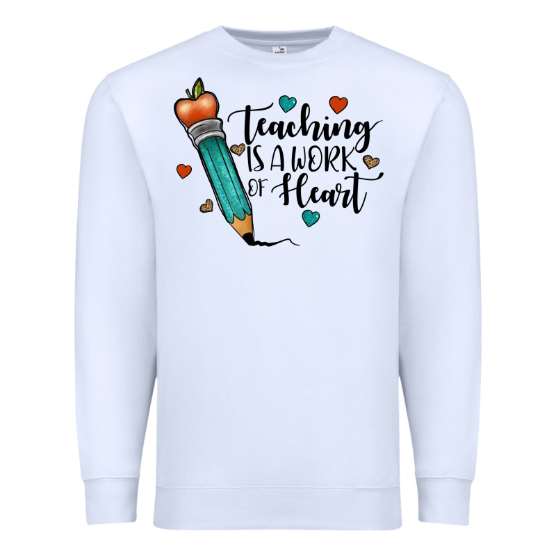 Teaching İs A Work Of Heart Premium Sweatshirt by JahusDesignShop | Teevron