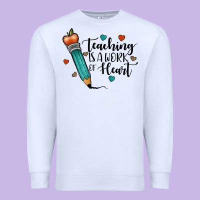 Teaching İs A Work Of Heart Premium Sweatshirt Designed By Jahusdesignshop