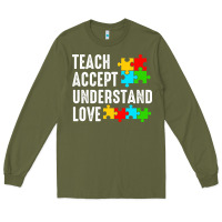 Army Green Teach Accept Understand Love Long Sleeve Tee - CowhideDigitalArt