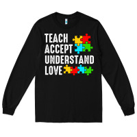 Black Teach Accept Understand Love Long Sleeve Tee - CowhideDigitalArt