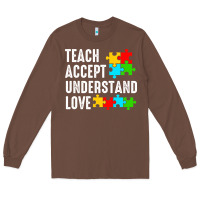Chestnut Teach Accept Understand Love Long Sleeve Tee - CowhideDigitalArt