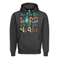 Charcoal Heather trust in the lord with all your heart Zipper Hoodie - JahusDesignShop