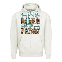Trust In The Lord With All Your Heart Zipper Hoodie | Teevron