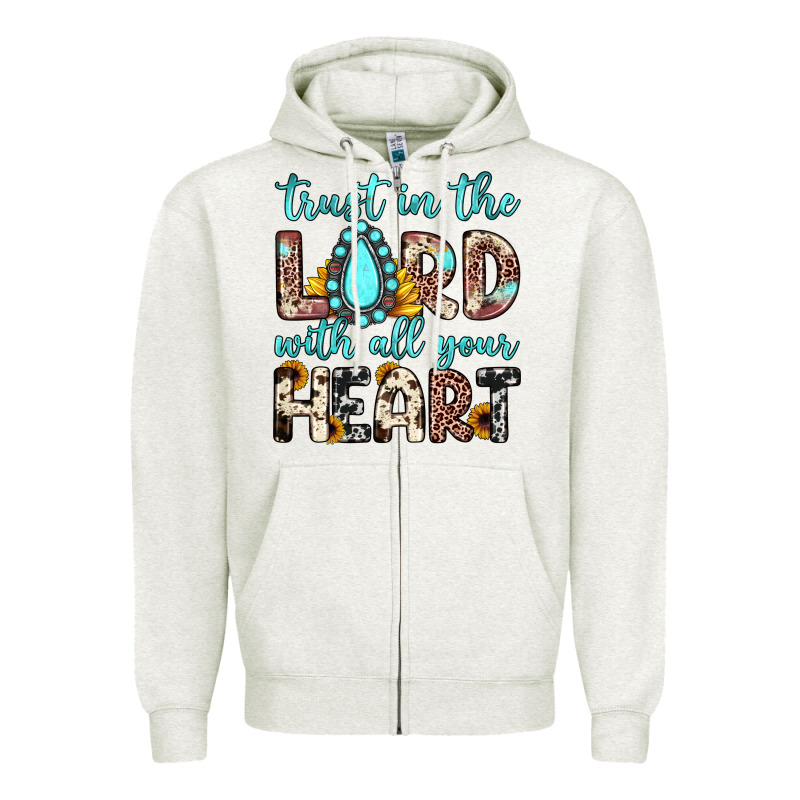 Trust In The Lord With All Your Heart Zipper Hoodie by JahusDesignShop | Teevron