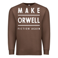 Chestnut Basic Orwell 1984 - Anti Trump Gift Political Premium Sweatshirt - artisFamous