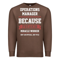 Chestnut Operations Manager - Cool Gift Job Premium Sweatshirt - artisFamous