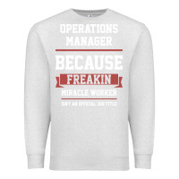 Oatmeal Heather Operations Manager - Cool Gift Job Premium Sweatshirt - artisFamous