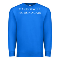 True Royal make orwell fiction Premium Sweatshirt - artisFamous