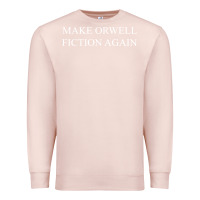 Pale Pink make orwell fiction Premium Sweatshirt - artisFamous
