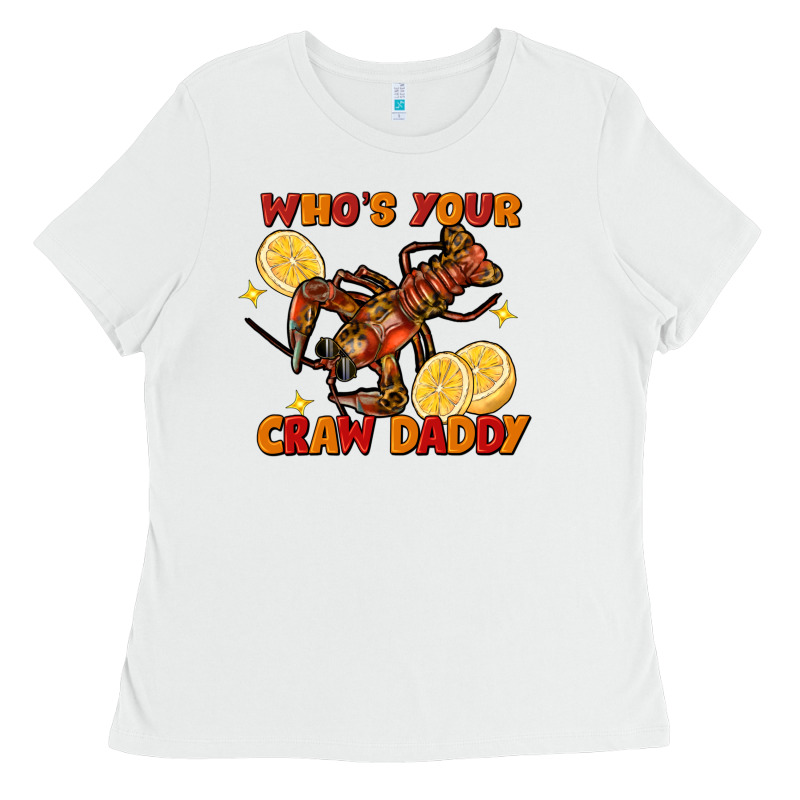 Crawfish Who's Your Craw Daddy Ladies Tee by FaDigitalArtStudio | Teevron