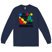 Navy the magic is in our differences Long Sleeve Tee - CowhideDigitalArt