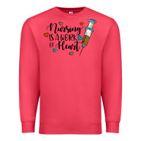 Nursing İs A Work Of Heart Premium Sweatshirt | Teevron