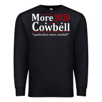 Black more cowbell 2020 election Premium Sweatshirt - artisFamous