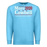 Ocean Blue more cowbell 2020 election Premium Sweatshirt - artisFamous