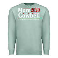 Seafoam more cowbell 2020 election Premium Sweatshirt - artisFamous