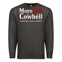 More Cowbell 2020 Election Premium Sweatshirt | Teevron