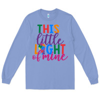 Colony Blue This Little Light Of Mine Long Sleeve Tee - CowhideDigitalArt