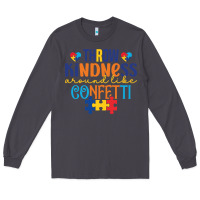 Smoke Throw kindness around like confetti Long Sleeve Tee - CowhideDigitalArt