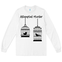 White Attempted Murder Long Sleeve Tee - Bettercallsaul